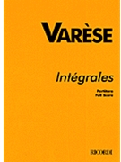 Integrales by Varese Edgard - Chou Wen-chung - for Score