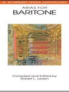 Arias For Baritone by Various - Larsen Robert - for Baritone V