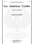 Las Americas Unidas by Mechem Kirke for SATB