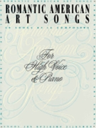 Romantic American Art Songs by Various - Walters - for High Voice Collection