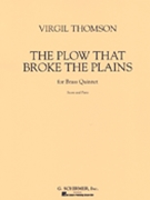 The Plow that Broke the Plains by Thomson Virgil for