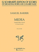 Medea - Chamber Orchestra by Barber Samuel for Score