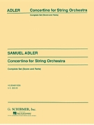 Concertino String Orchestra Set Score And Parts by Adler Samuel for String Orchestra