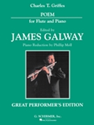 Poem For Flute & Orchestra by Griffes Charles Tomlinson - Galway James - for Flute Solo