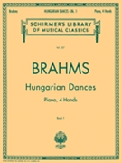 Hungarian Dances - Book I by Brahms Johannes for 1 Piano 4 Hands
