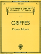 Piano Album by Griffes Charles Tomlinson for Piano