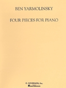 Four Pieces for Piano by Yarmolinsky Ben for