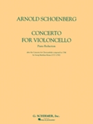 Concerto For Cello by Schoenberg Arnold for Cello and Piano