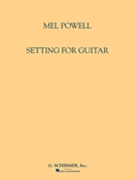 Setting for Guitar by Powell Mel for