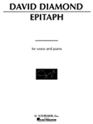 Epitaph by Diamond David for Vocal and Piano