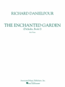 Enchanted Garden (Preludes Bk 1) by Danielpour Richard for Piano
