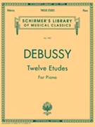 Twelve Etudes by Debussy Claude for Piano