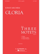 Gloria by Mechem Kirke for SATB a cappella