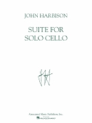 Suite for Solo Cello by Harbison John for Cello