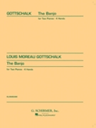 Banjo by Gottschalk Louis Moreau - Moross - for 2 Piano 4 Hands