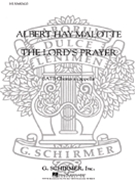 Lord's Prayer by Malotte Albert Hay - Christopher Keith - for SATB a cappella