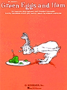 Green Eggs and Ham (Dr. Seuss) by Kapilow Robert for
