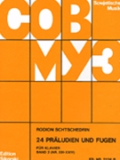 24 Preludes and Fugues by Shchedrin Rodion for Piano