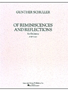 Of Reminiscences and Reflections by Schuller Gunther for Score