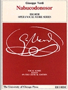 Nabucodonosor Vocal Score Nabucco *avail From U/chicago Press* by Giuseppe Verdi for