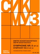 Symphony #6 Op. 54 by Shostakovich Dmitri for Mini Score