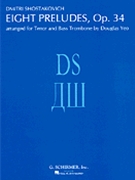 8 Preludes by Shostakovich Dmitri - Yeo Douglas - for Trombone Duet
