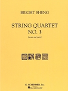 String Quartet No. 3 by Bright Sheng for