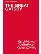 The Great Gatsby by Harbison John for Libretto