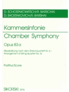 Chamber Symphony (Kammersinfonie) Op. 83a by Shostakovich Dmitri for Score