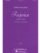 Rejoice by Mechem Kirke for SATB divisi a cappella