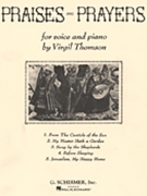 Praises & Prayers by Thomson Virgil for Medium Voice