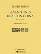 Seven Tunes Heard in China by Bright Sheng Yo-Yo Ma for
