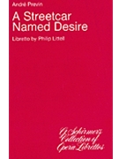 Streetcar Named Desire by Previn Andre - Philip Littell - for Libretto