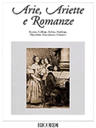 Arie Ariette & Romanze by Various for Vocal Collection