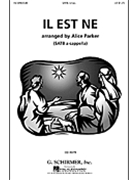 Il Est Ne by French Carol - Parker Alice - for SATB