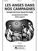Les Anges Dans Nos Campagnes by - Parker Alice - for SATB a cappella