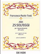 25 Additional Solfeges by Tosti Francesco Paolo for Medium Voice Me