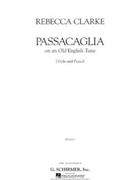 Passacaglia On An Old English Tune by Clarke Rebecca for Viola and Piano