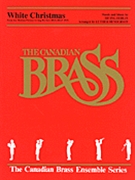 White Christmas by Berlin Irving - Henderson L - The Canadian Brass for Brass Quintet