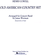 Old American Country Set by Cowell Henry - Worman James - for Concert Band