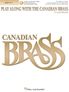 Play Along With The Canadian Brass by Various Canadian Brass for French Horn w/c (Easy Br 5tet)