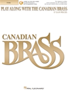 Play Along With The Canadian Brass by Various Canadian Brass for Tuba w/ Audio (Easy Br5tet)