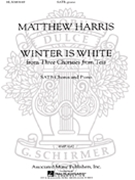 Winter Is White by Harris Matthew for SSATBB