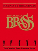 Toccata By Frescobaldi by Frescobaldi Girolamo - Mills Fred - The Canadian Brass for Brass Quintet