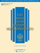 Easy Songs For the Beginning Mezzo-Soprano/Alto by Various for Vocal Collection (Part 1 - w/Audio Access)