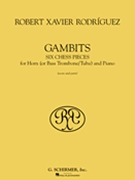 Gambits by Rodriguez Robert Xavier for