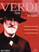Verdi Arias For Soprano by Verdi Giuseppe - Cantolopera - for Sopr Voice W