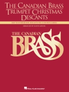Canadian Brass Trumpet Christmas Descant by Descants - Larson Lloyd - The Canadian Brass for Trumpet De