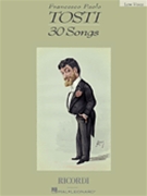 30 Songs by Tosti Francesco Paolo for Low Voice Collection