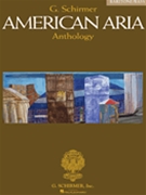 American Aria Anthology by - Walters - for Baritone V